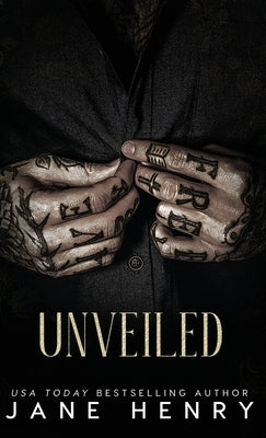 Unveiled: A Dark Arranged Marriage Mafia Romance by Henry, Jane
