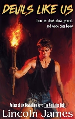 Devils Like Us by James, Lincoln