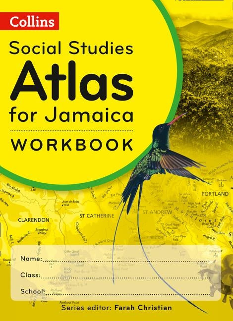 Collins Social Studies Atlas for Jamaica Workbook by Christian, Farah