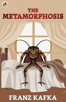 The Metamorphosis by Kafka, Franz
