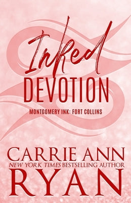 Inked Devotion - Special Edition by Ryan, Carrie Ann