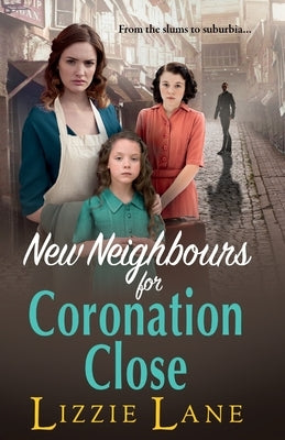 New Neighbours for Cornonation Close by Lane, Lizzie