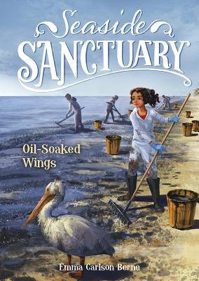 Oil-Soaked Wings by Bernay, Emma