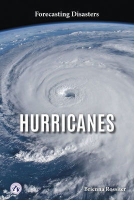 Hurricanes by Rossiter, Brienna