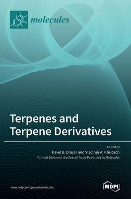 Terpenes and Terpene Derivatives by B. Drasar, Pavel