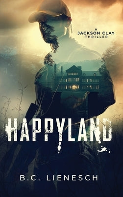 HappyLand by Lienesch, B. C.