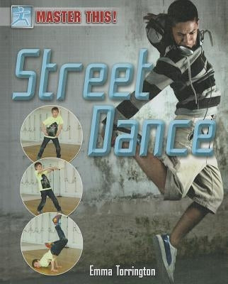 Street Dance by Torrington, Emma
