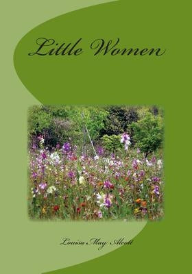 Little Women by Alcott, Louisa May