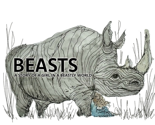 Beasts: A Story of a Girl in a Beastly World by Capper, Sabrina