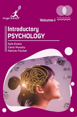 Introductory Psychology Vol 1 by Evans, Kyle