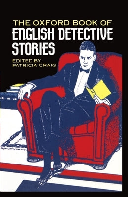 The Oxford Book of English Detective Stories by Craig, Patricia