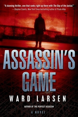 Assassin's Game: A David Slaton Novel by Larsen, Ward