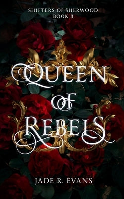 Queen of Rebels by Evans, Jade R.