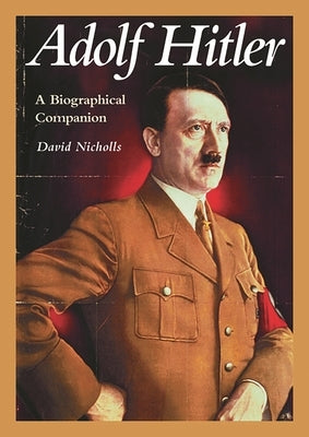Adolf Hitler by Nicholls, David