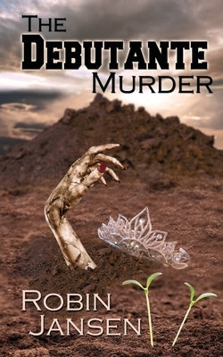 The Debutante Murder by Jansen, Robin