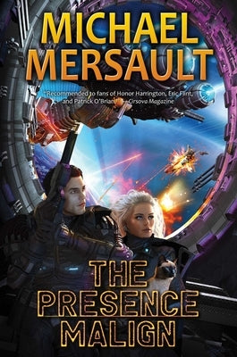 The Presence Malign by Mersault, Michael