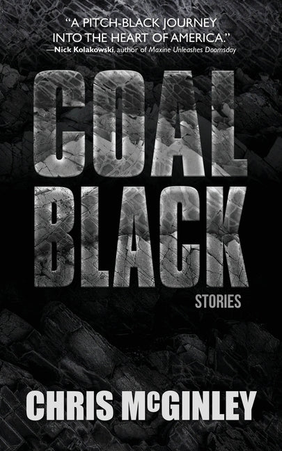 Coal Black: Stories by McGinley, Chris