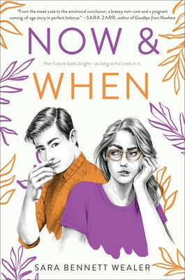 Now & When by Wealer, Sara Bennett