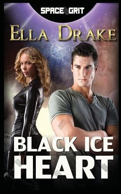 Black Ice Heart by Drake, Ella
