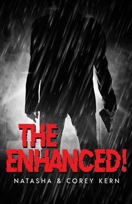 The Enhanced! by Kern, Natasha