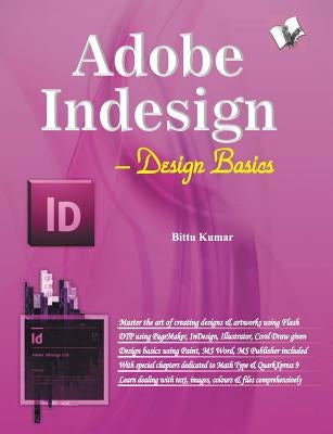 Adobe Indesign by Kumar, Bittu
