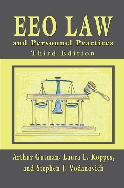 Eeo Law and Personnel Practices by Gutman, Arthur