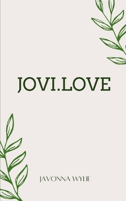 Jovi.Love by Wylie, Javonna