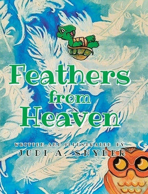 Feathers from Heaven by Written