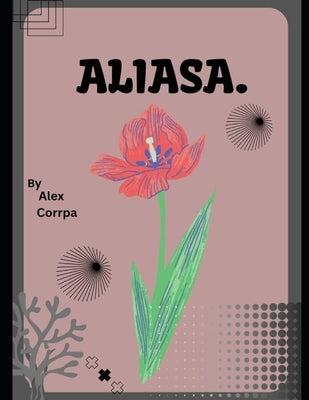Aliasa by Corrpa, Alex