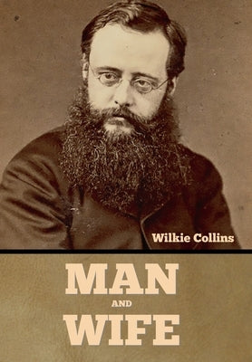Man and Wife by Collins, Wilkie