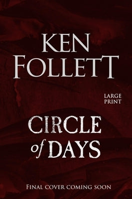 Circle of Days by Follett, Ken