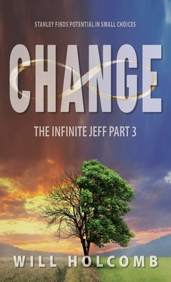 The Change by Holcomb, Will