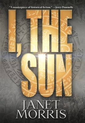 I, the Sun by Morris, Janet