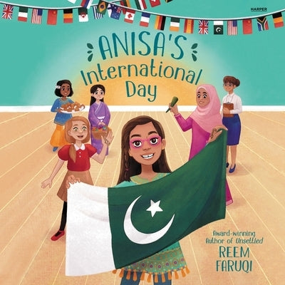 Anisa's International Day by Faruqi, Reem
