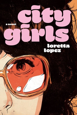 City Girls by Lopez, Loretta