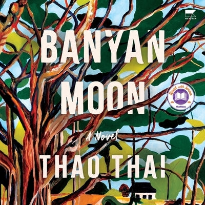 Banyan Moon by Thai, Thao