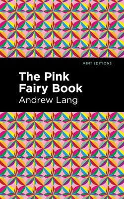 The Pink Fairy Book by Lang, Andrew