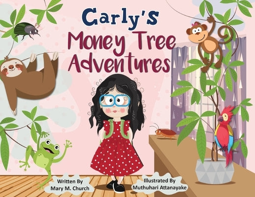 Carly's Money Tree Adventurers by Church, Mary M.