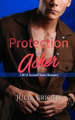 Protection for Asher by Bright, Julia