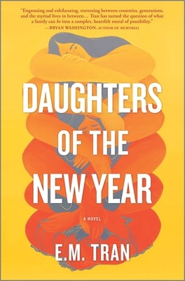 Daughters of the New Year by Tran, E. M.