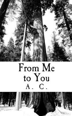 From Me to You by C, A.