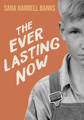 The Everlasting Now by Banks, Sara Harrell