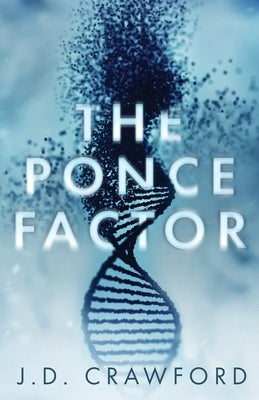 The Ponce Factor by Crawford, J. D.