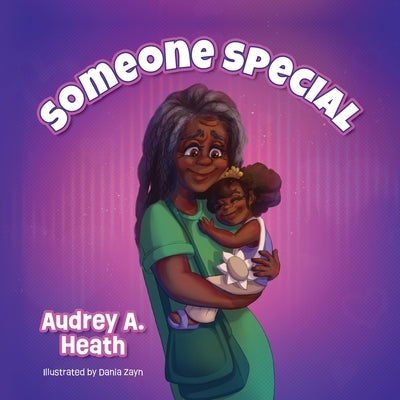 Someone Special by Heath, Audrey A.