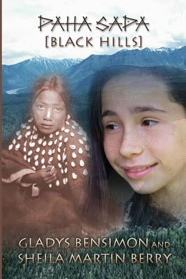 Paha Sapa: Black Hills by Bensimon, Gladys