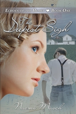 The Deepest Sigh by Vickery, Brandy T.