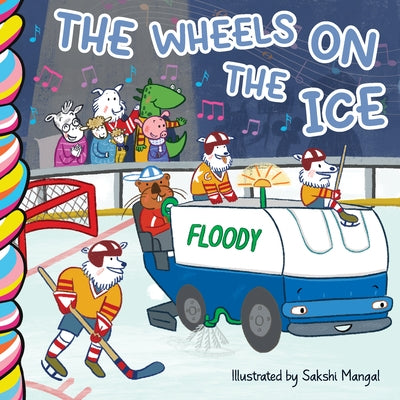 The Wheels on the Ice by Sturgess, Elena