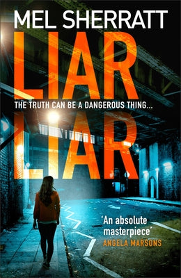 Liar Liar by Sherratt, Mel