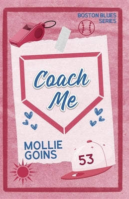 Coach Me by Goins, Mollie