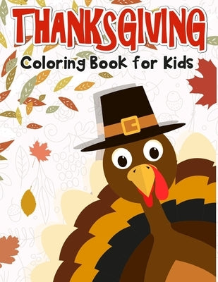 Thanksgiving Coloring Book for Kids: 50 Thanksgiving coloring pages for kids. by Education, K. Imagine